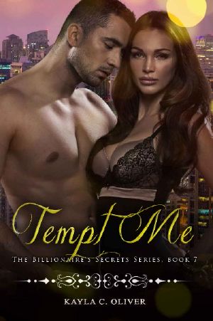 [Billionaire's Secrets 07] • Tempt Me